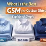 best gsm for cotton shirts